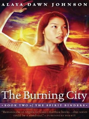 [Spirit Binders 02] • The Burning City